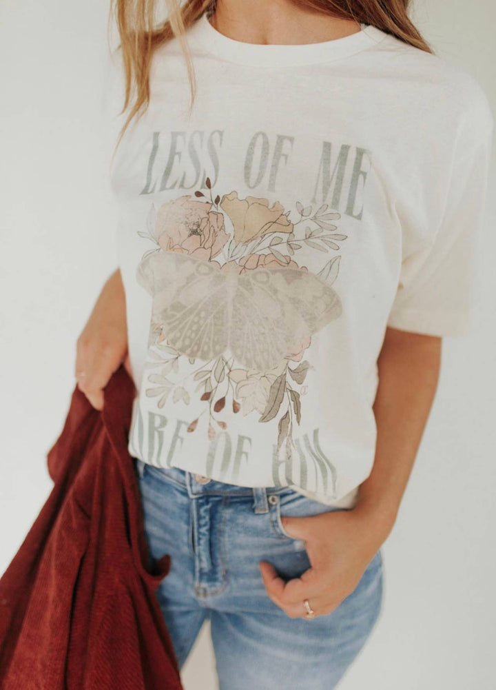 Less Of Me More Of Him Graphic Tee - FINAL SALE